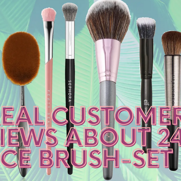 10 Real Customer Reviews About 24 Piece Brush Set