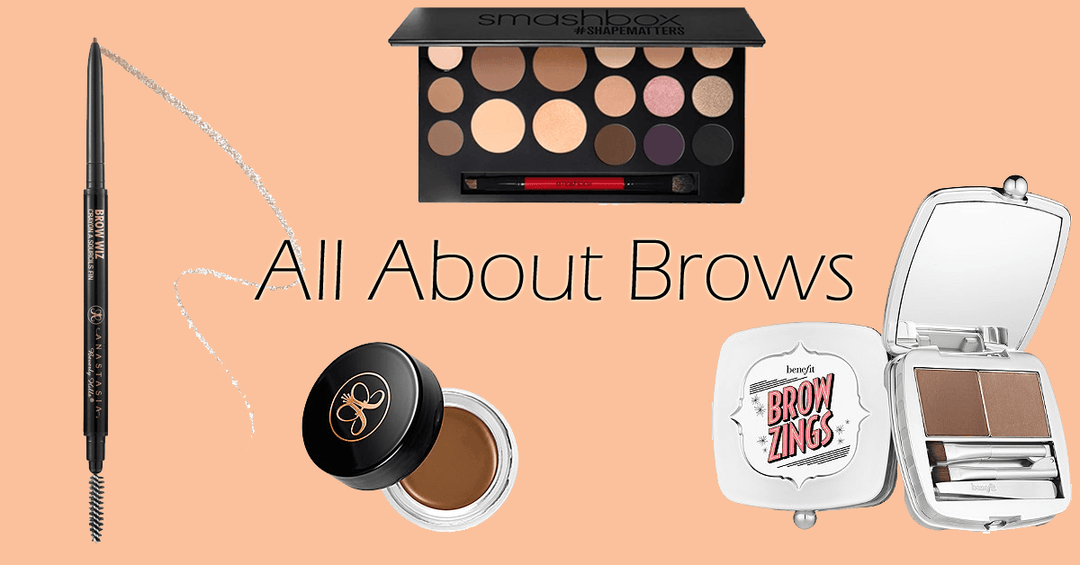 Blogger Picks: All About Brow Products