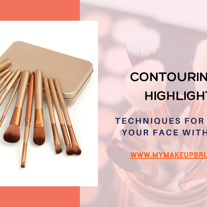 Contouring and Highlighting: Techniques for Sculpting Your Face with Brushes