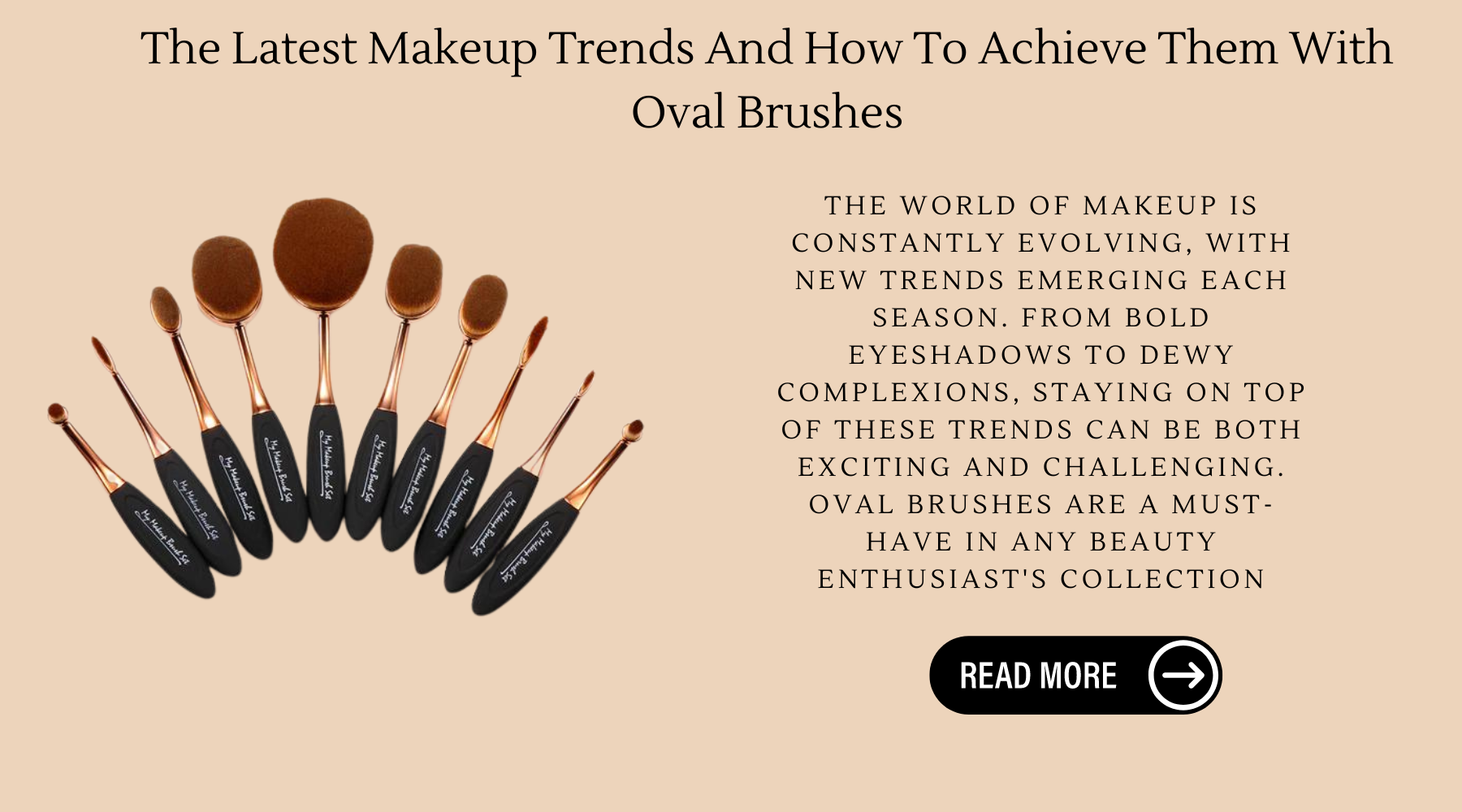 The Latest Makeup Trends And How To Achieve Them With Oval Brushes