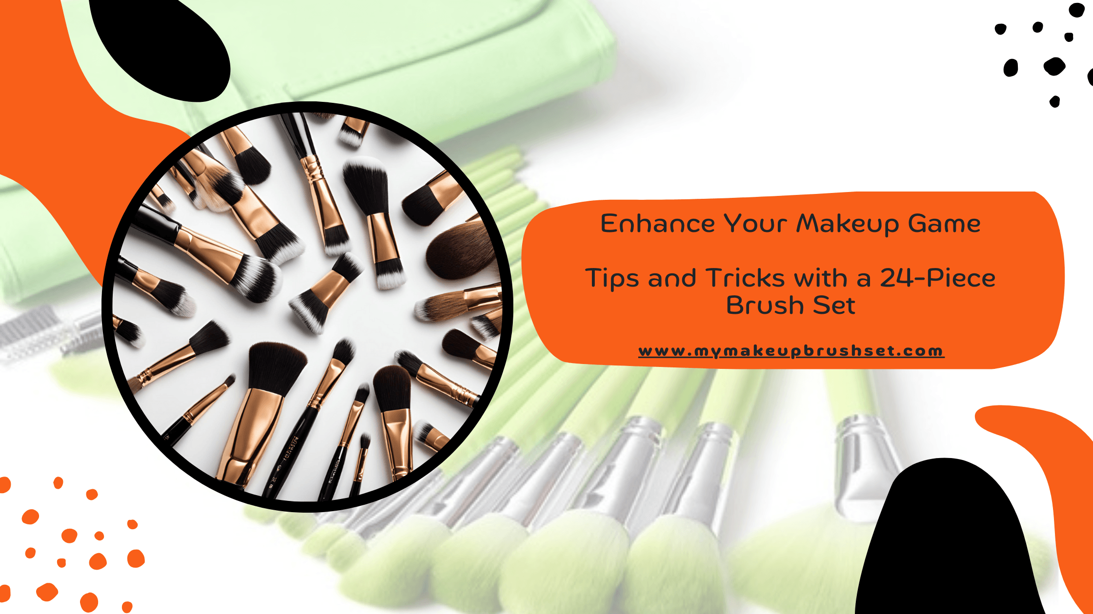 Enhance Your Makeup Game: Tips and Tricks with a 24-Piece Brush Set