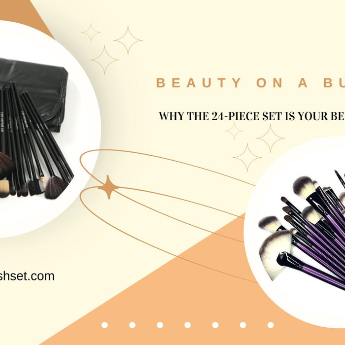 Beauty on a Budget: Why the 24-Piece Set is Your Best Buy